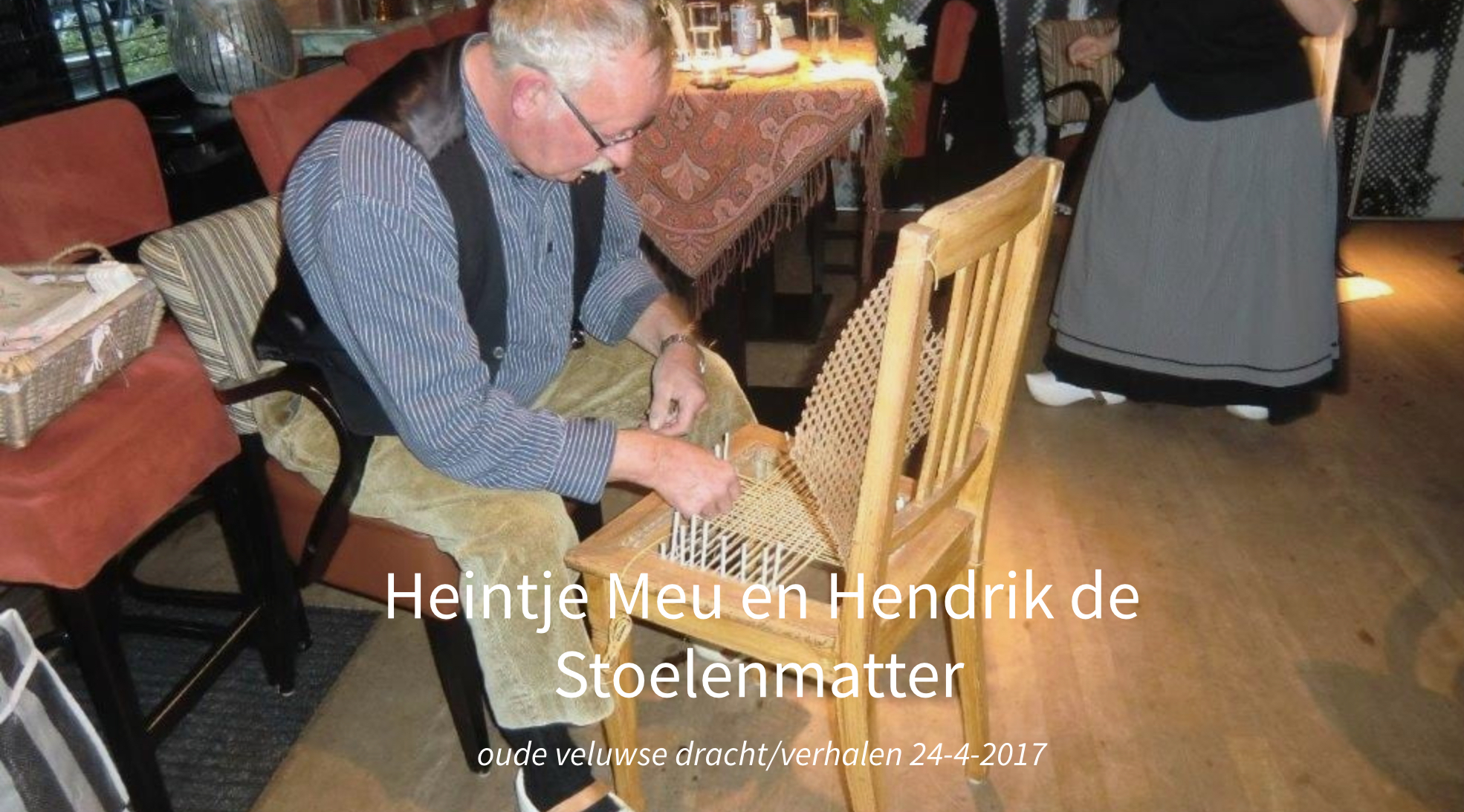 Heintje meu en Hendrik de stoelenmatter 24-4-2017