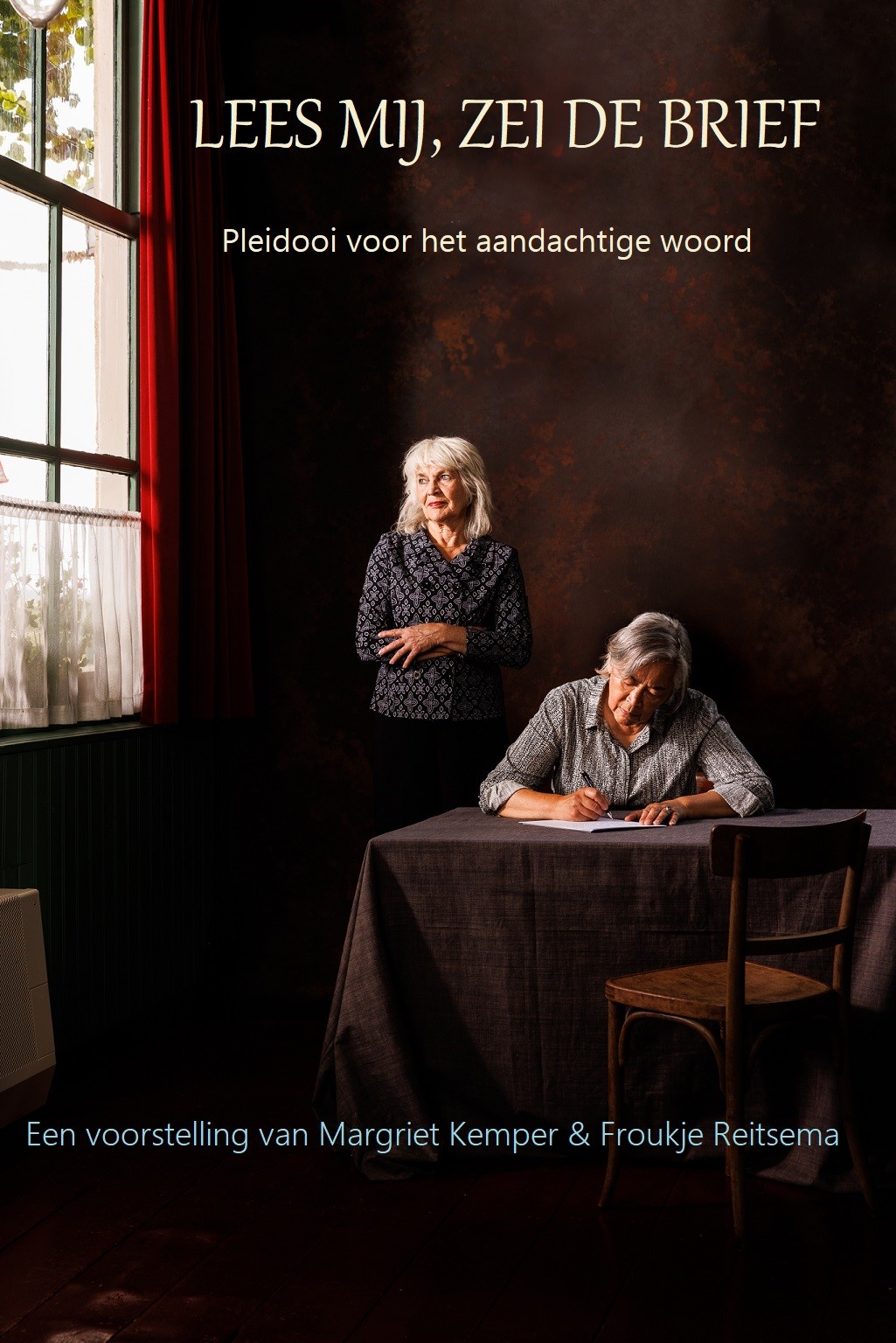 Lees mij, zei de brief; voorstelling van Froukje Reitsema en Margriet Kemper